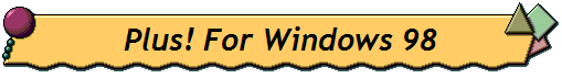 Plus! For Windows 98