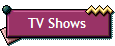 TV Shows